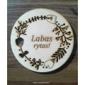 Padėkliukas puodeliui "LABAS RYTAS"